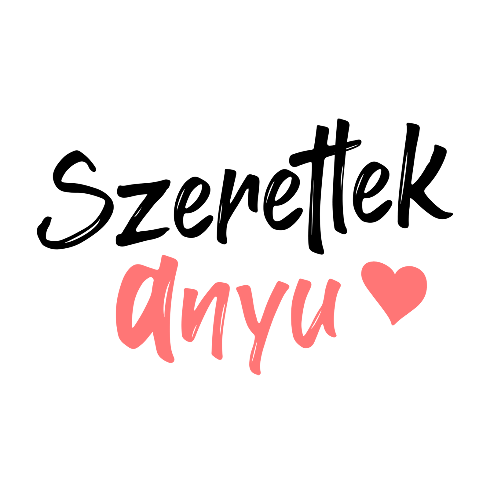 Szeretlek anyu - Anyák napjára.png